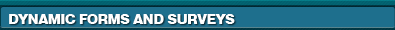 Dynamic Forms and Surveys